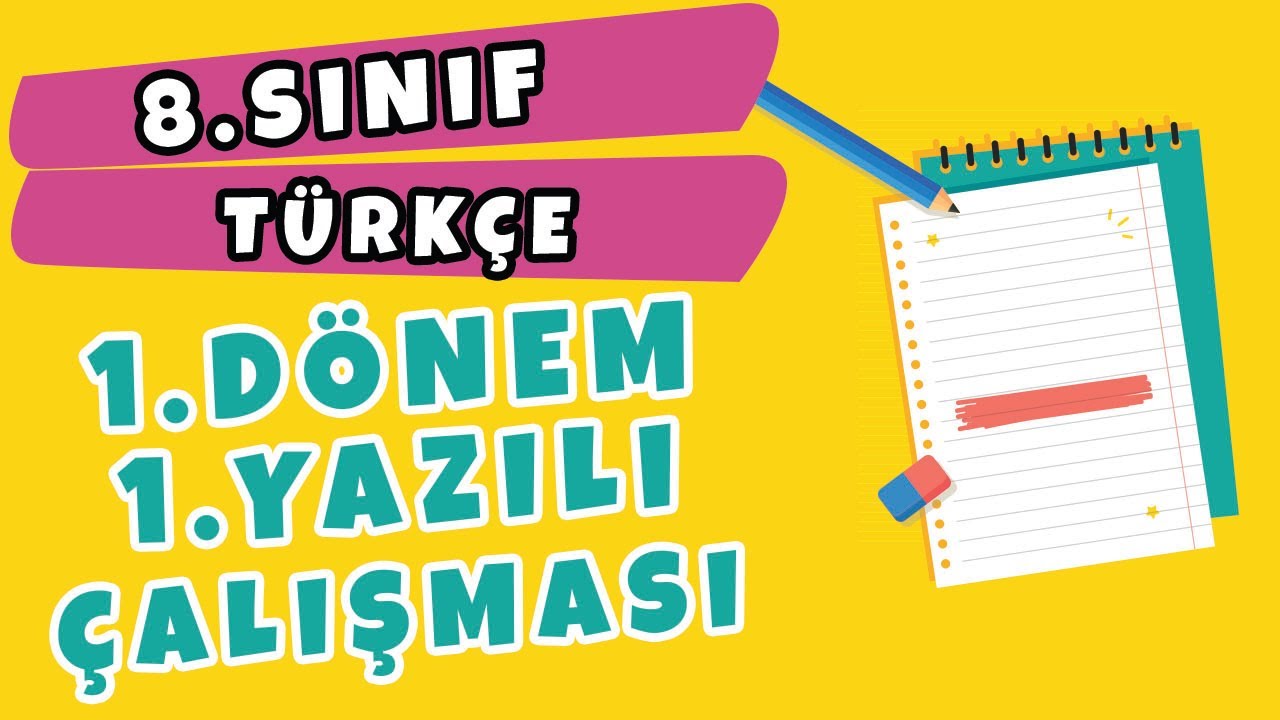 8. Sınıf Türkçe 1. Dönem 1. Yazılı Çalışması