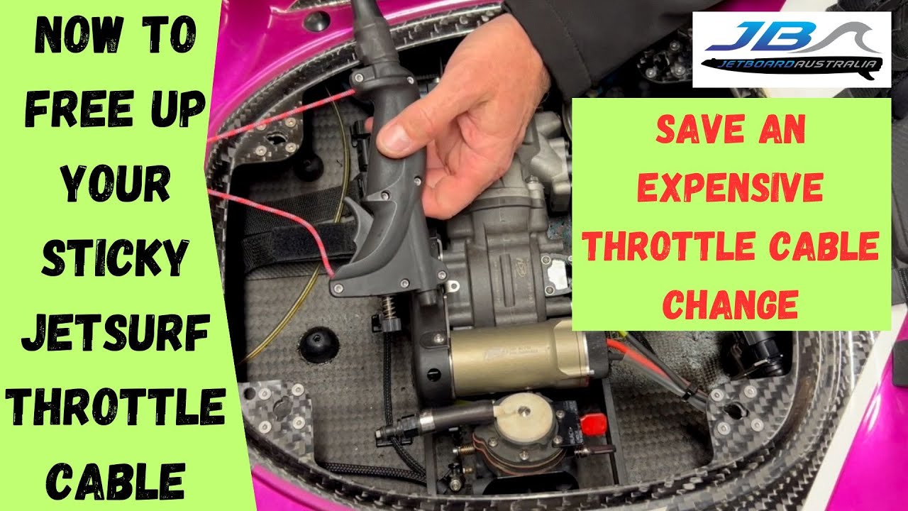 How to free up a your annoying sticky jetsurf throttle cable