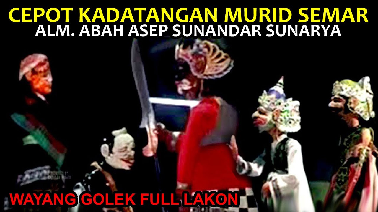 Cepot Kadatangan Murid Semar Bambang Pawana Aji Full Lakon Wayang Golek Asep Sunandar Sunarya