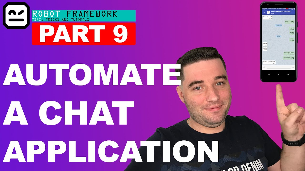 Robot Framework And Appium - How To Automate A Chat Application