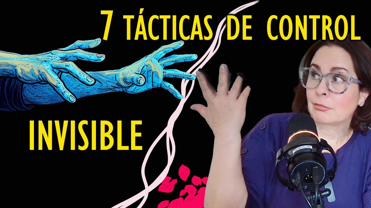 7 TÁCTICAS de CONTROL  INVISIBLE,  y PASIVAS.   PROTÉGETE.