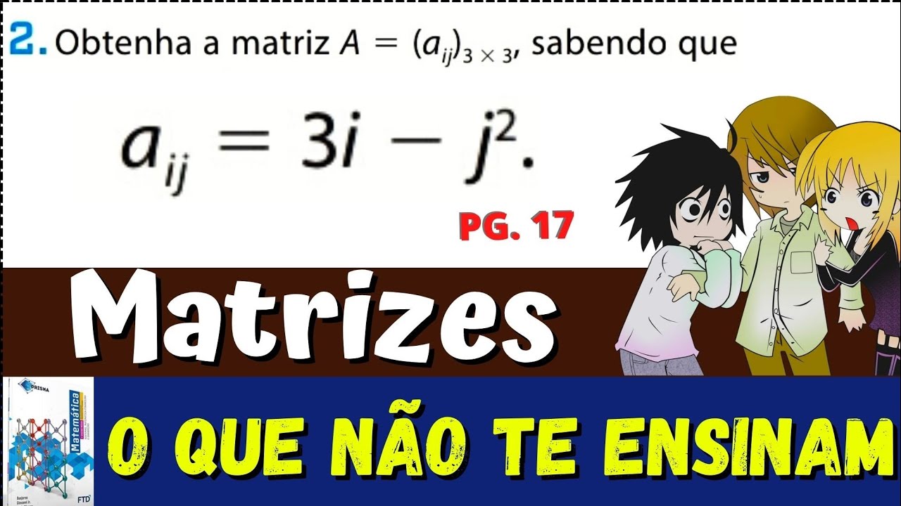 #𝟐 (𝐌𝐀𝐓𝐑𝐈𝐙): Obtenha a matriz A=(aij)3x3, sabendo que aij=3i-j^2.