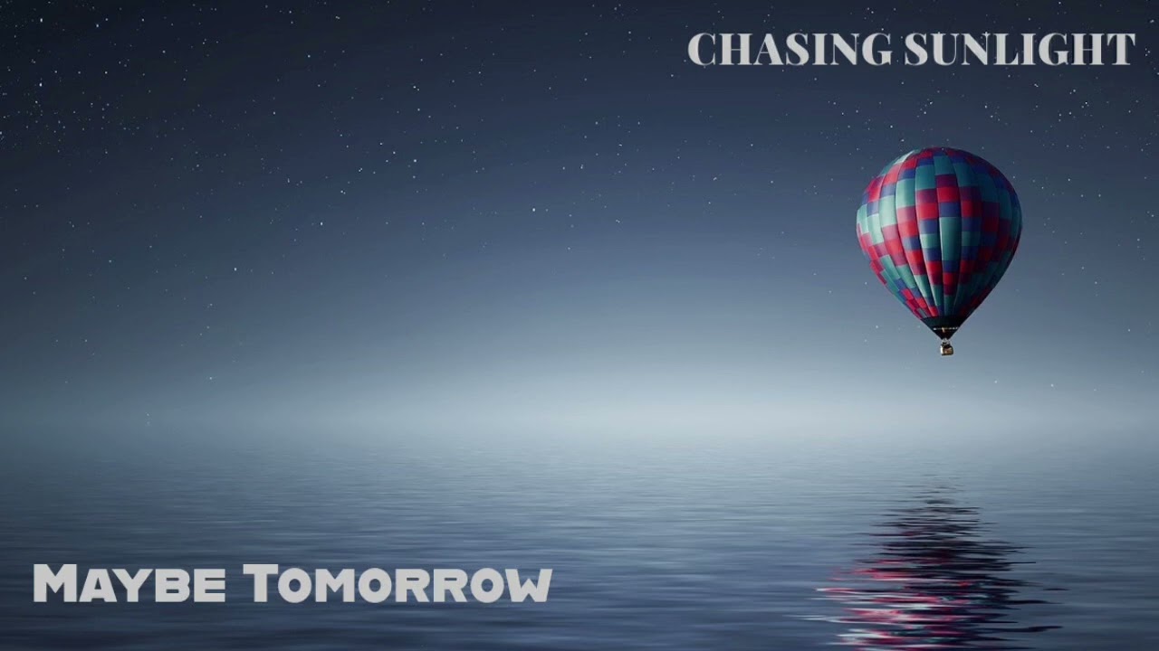 Maybe Tomorrow 