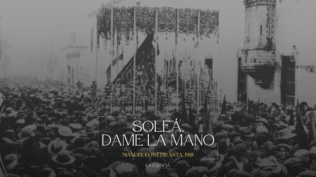 Soleá, dame la mano | La Esencia según Gerena