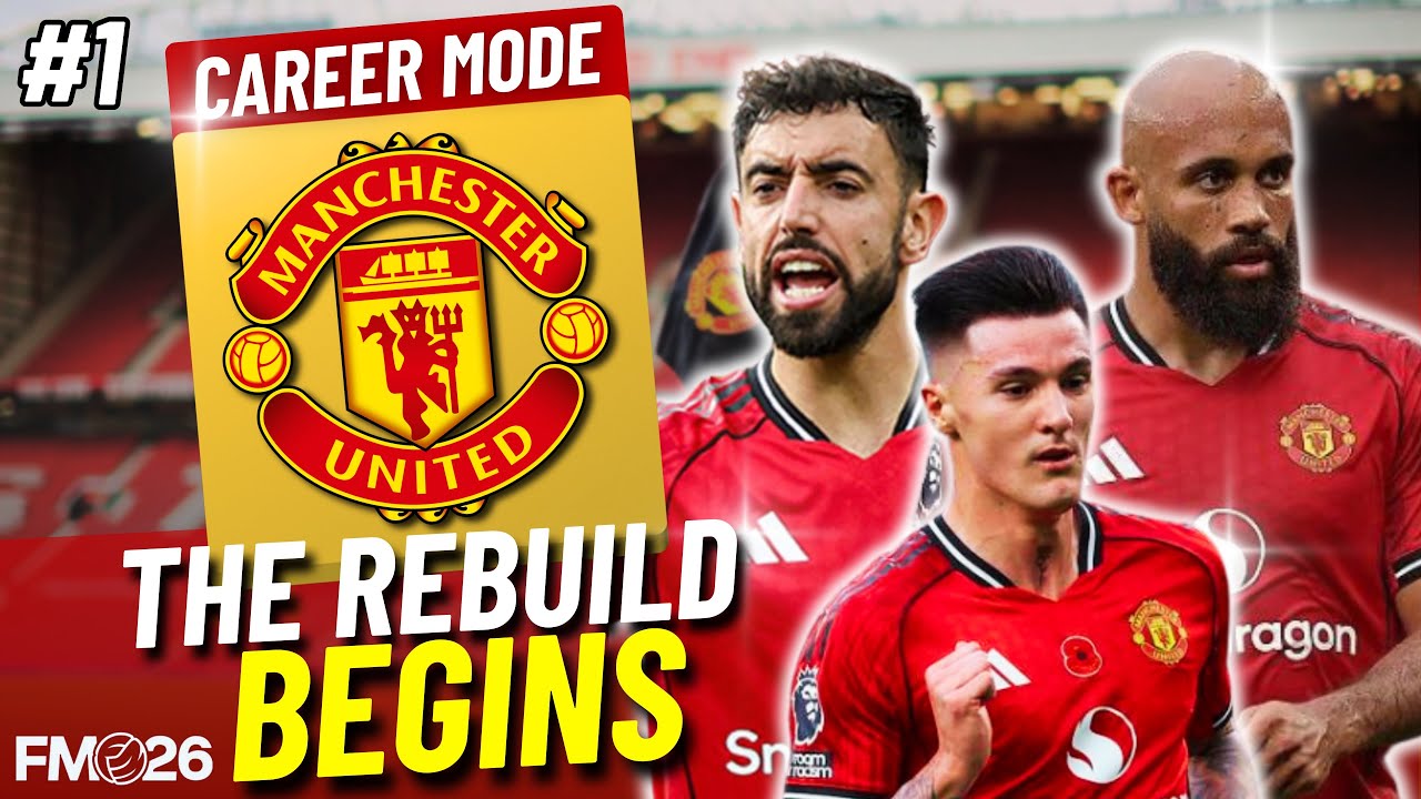 CAN I REBUILD MANCHESTER UNITED | FM26 | Man Utd Rebuild #1