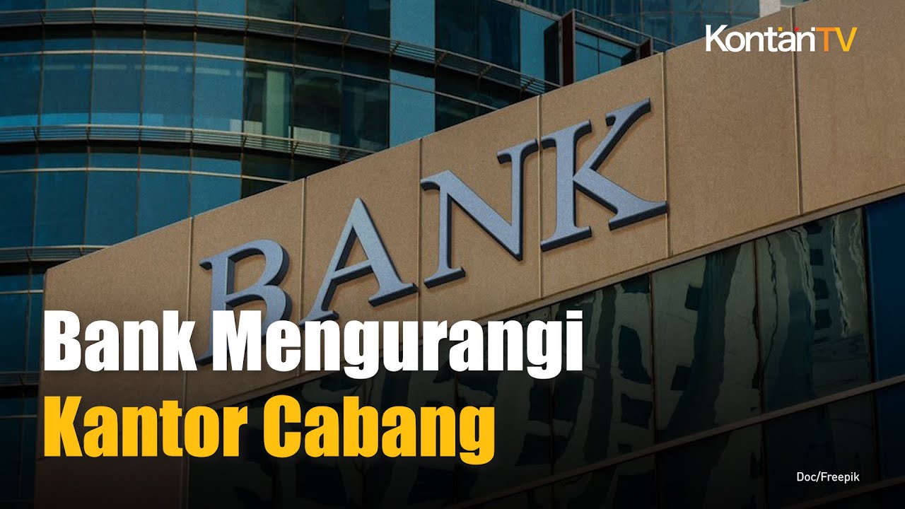 Perbankan Mengurangi Kantor Cabang