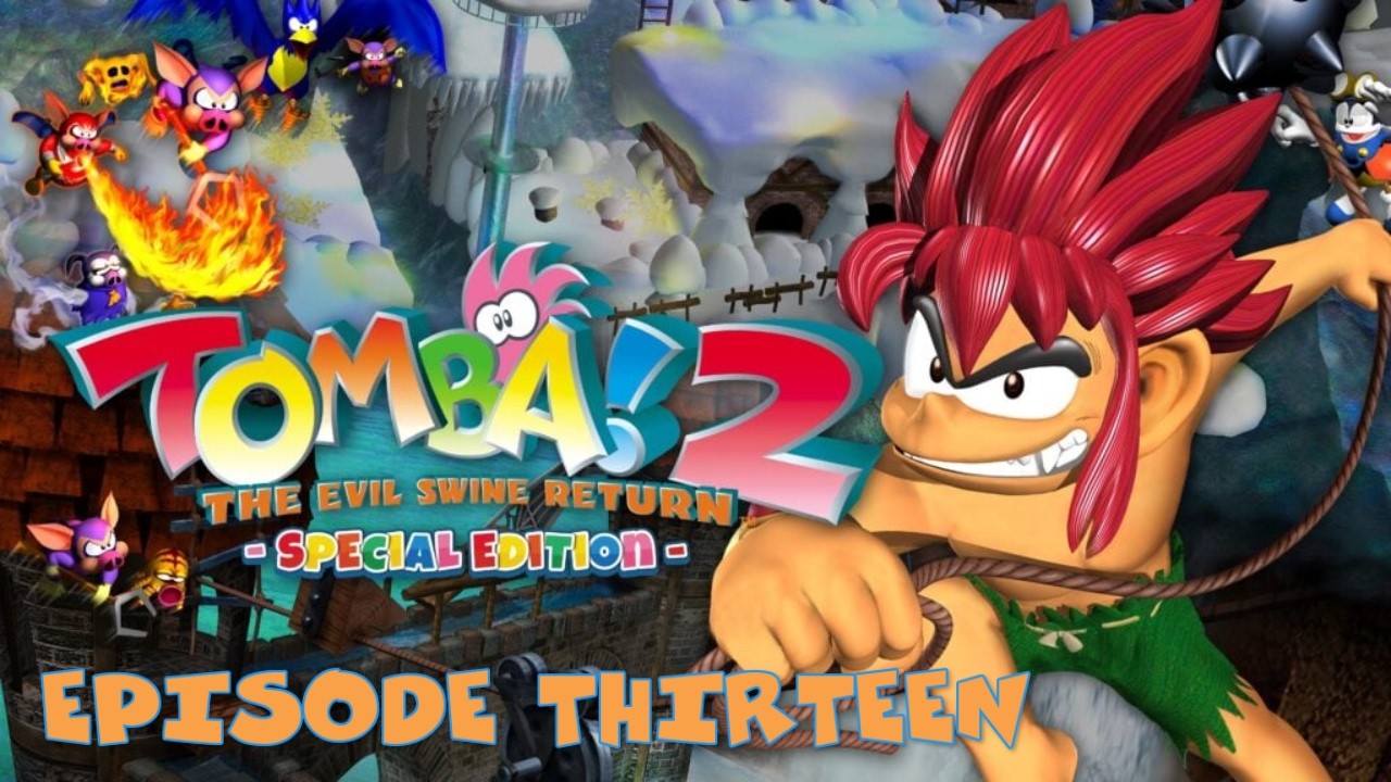 Tomba! 2: The Evil Swine Return - Special Edition | Flame, Water, and Earth Evil Pigs | Episode 13