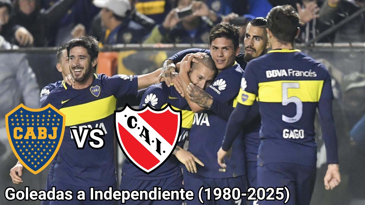 Todas las goleadas de Boca a Independiente (1980-2025)