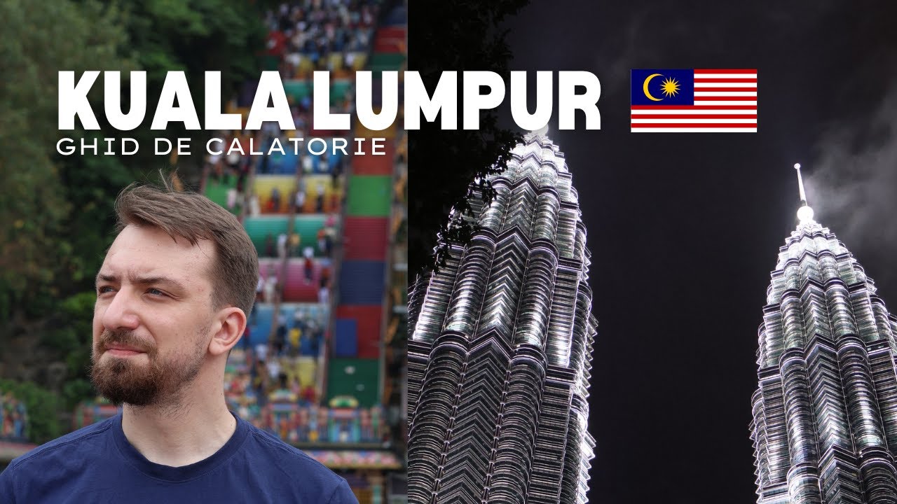 KUALA LUMPUR - Cât de scump poate să fie acest oraș ieftin?