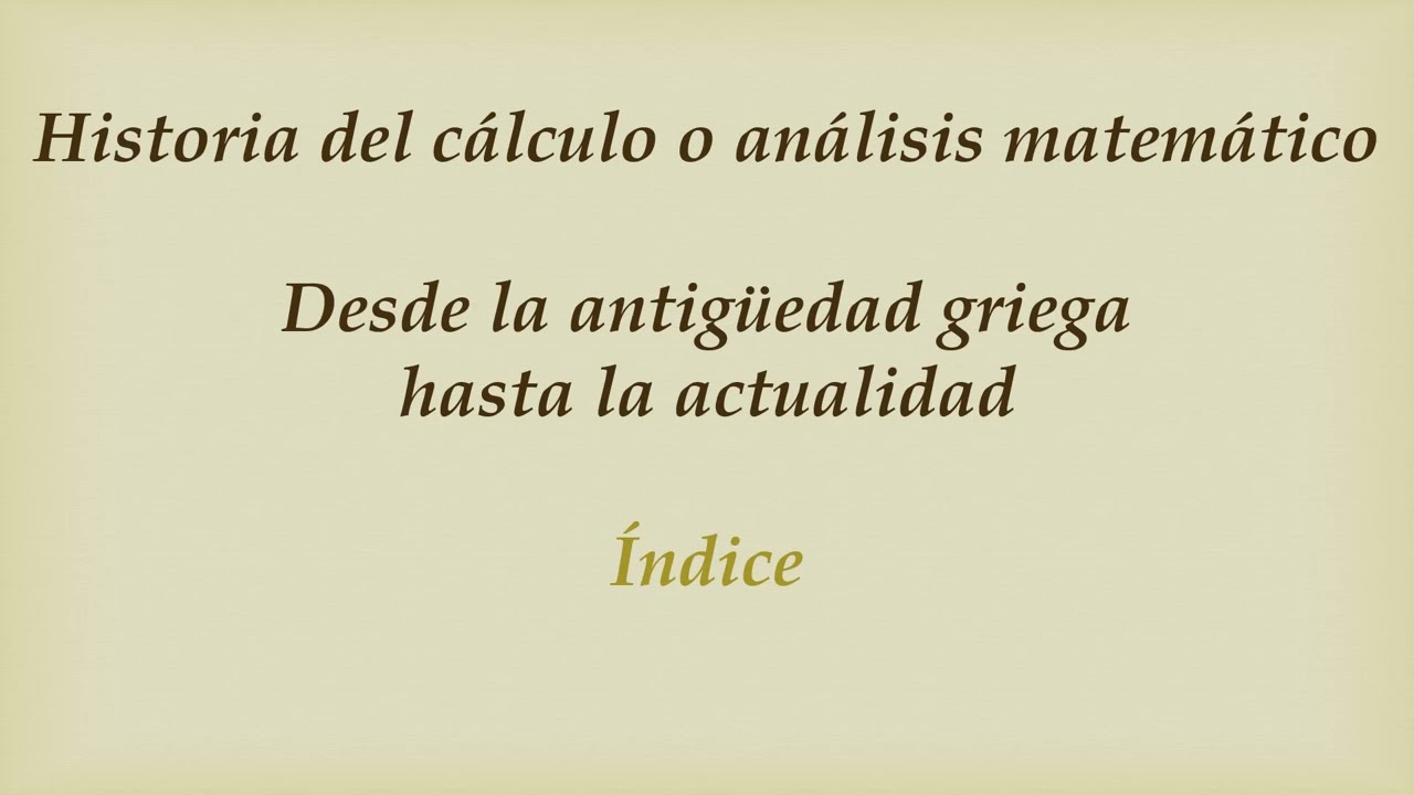 Resumen de Historia del Cálculo o Análisis Matemático