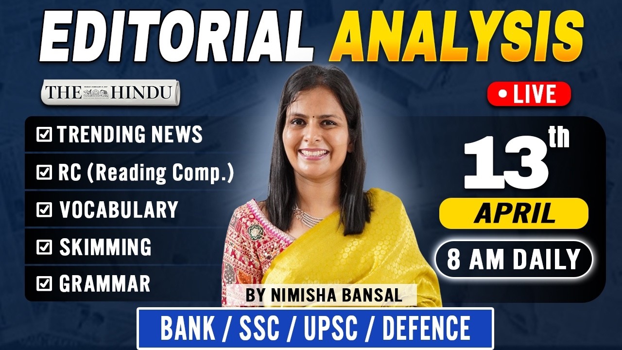 Editorial Analysis | 13th April, 2026 | Vocab, Grammar, Reading, Skimming | Nimisha Bansal