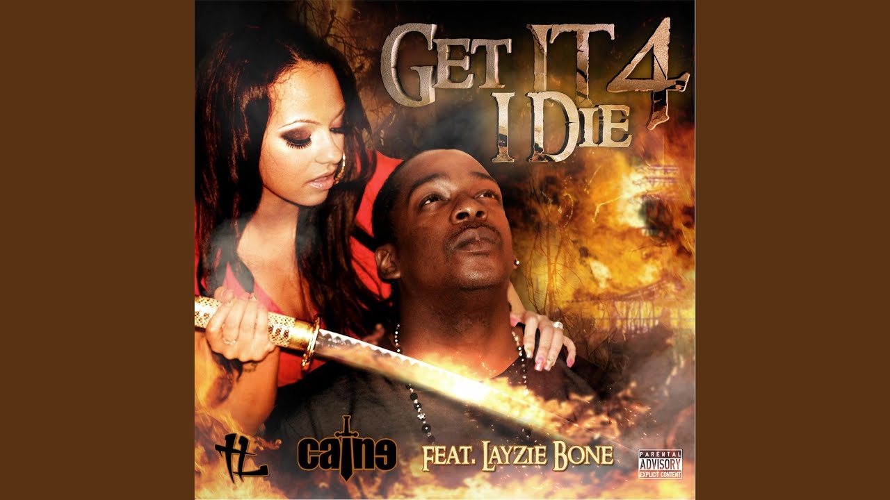 Get It 4 I Die