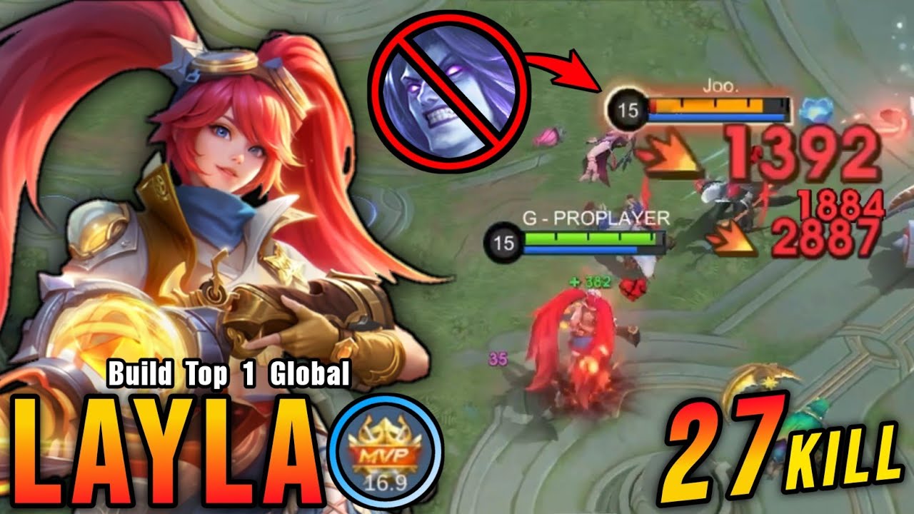 27 Kills!! Killing Machine Layla MVP 16.9 Points!! - Build Top 1 Global Layla ~ MLBB