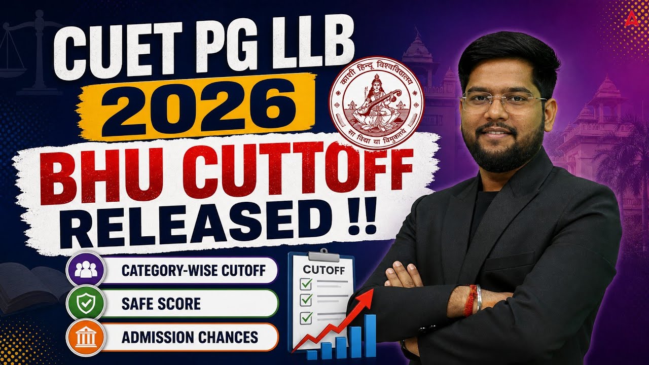 CUET PG LLB 2026 | BHU Cutoff Released | Category-Wise Safe Score & Admission