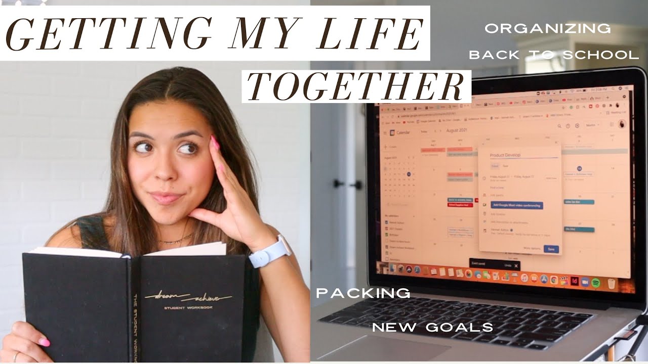 GETTING MY LIFE TOGETHER FOR SCHOOL | packing, organizing, goals