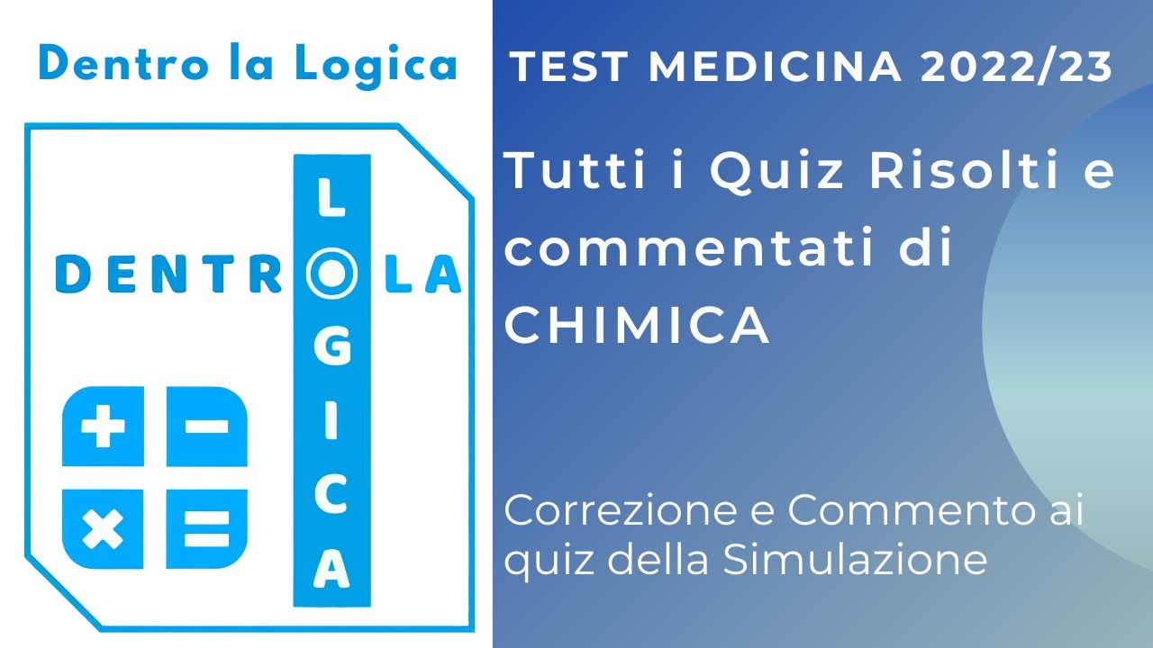 Test Medicina 2022/23 domande di Chimica