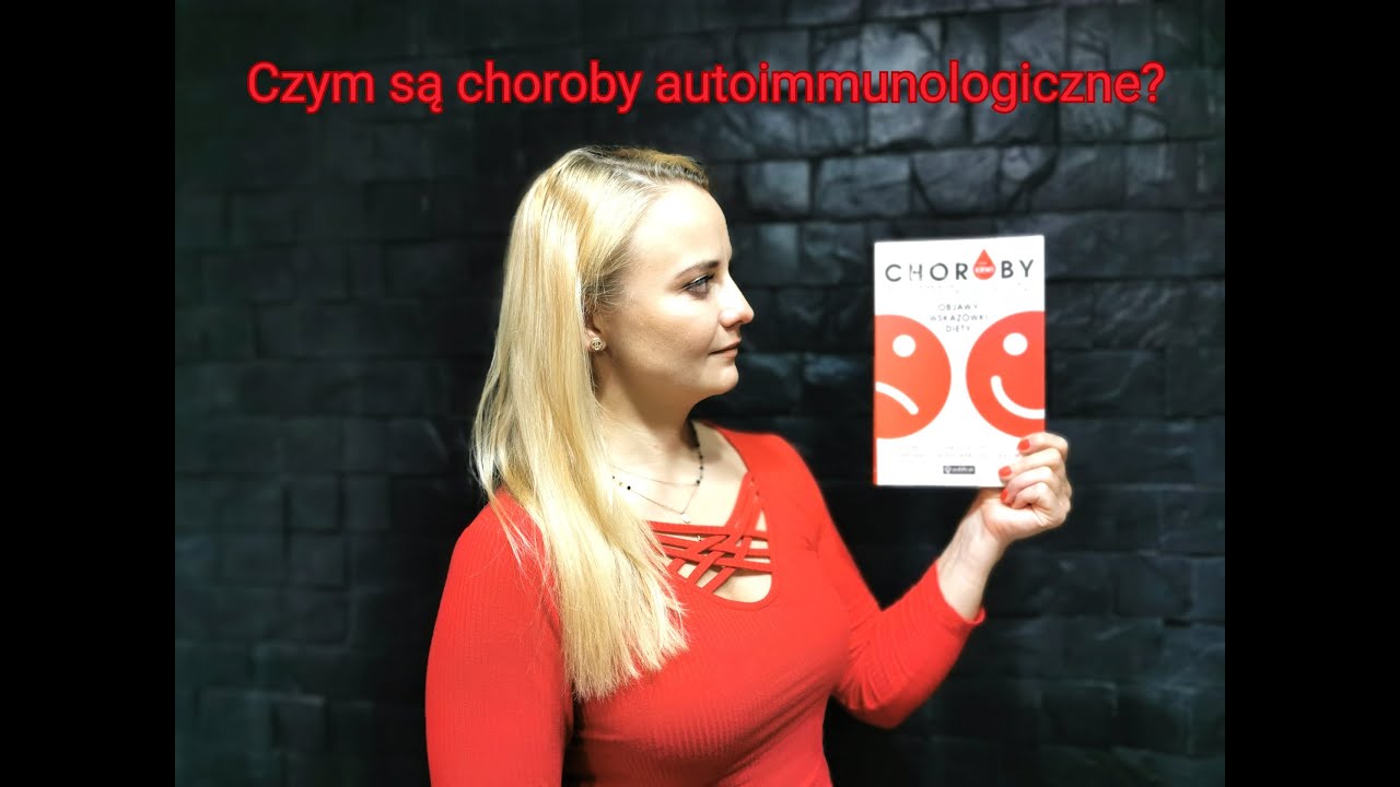 Czym są choroby autoimmunologiczne ? Recenzja książki