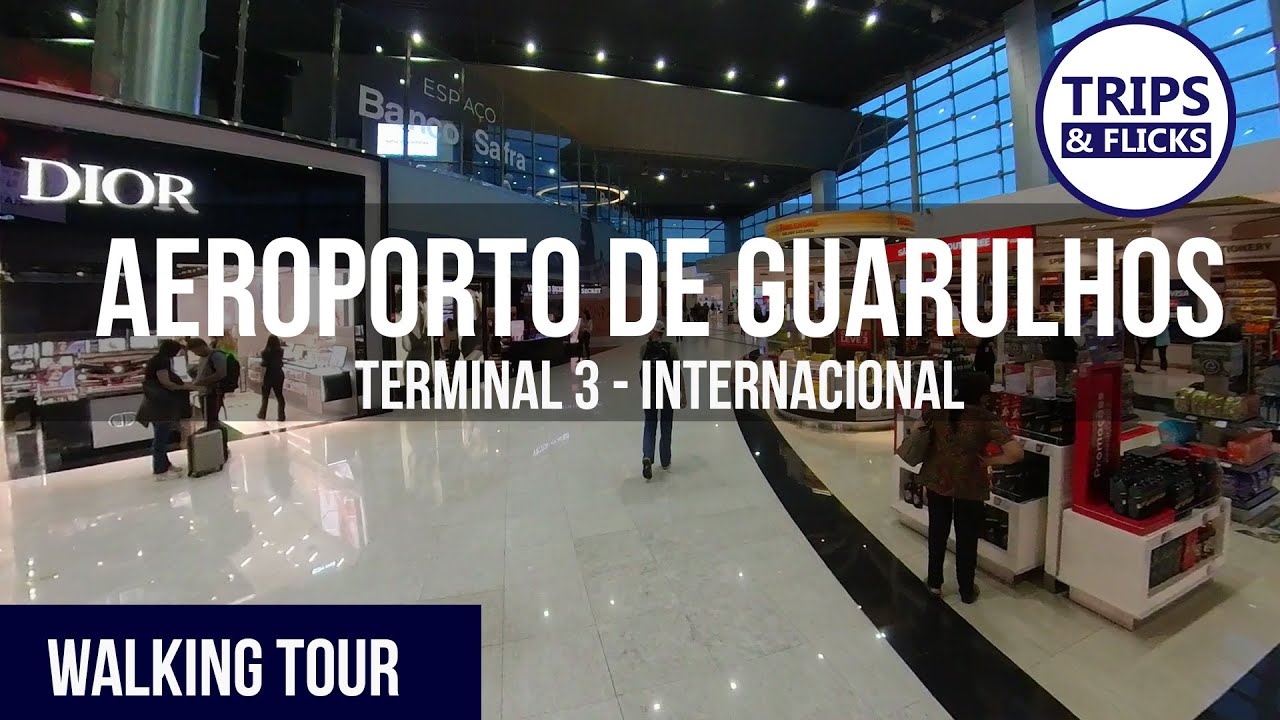 GRU: Terminal 3 - Internacional
