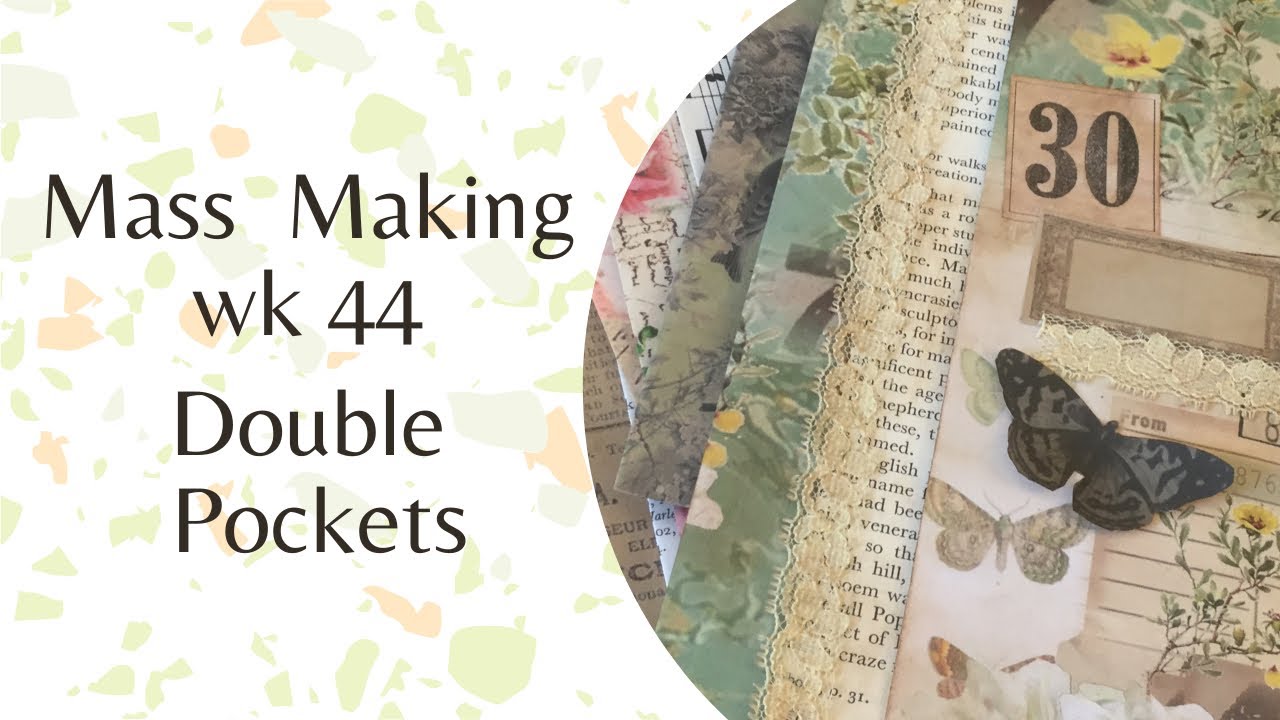 Mass Making Wk 44 Double Pockets - Tutorial