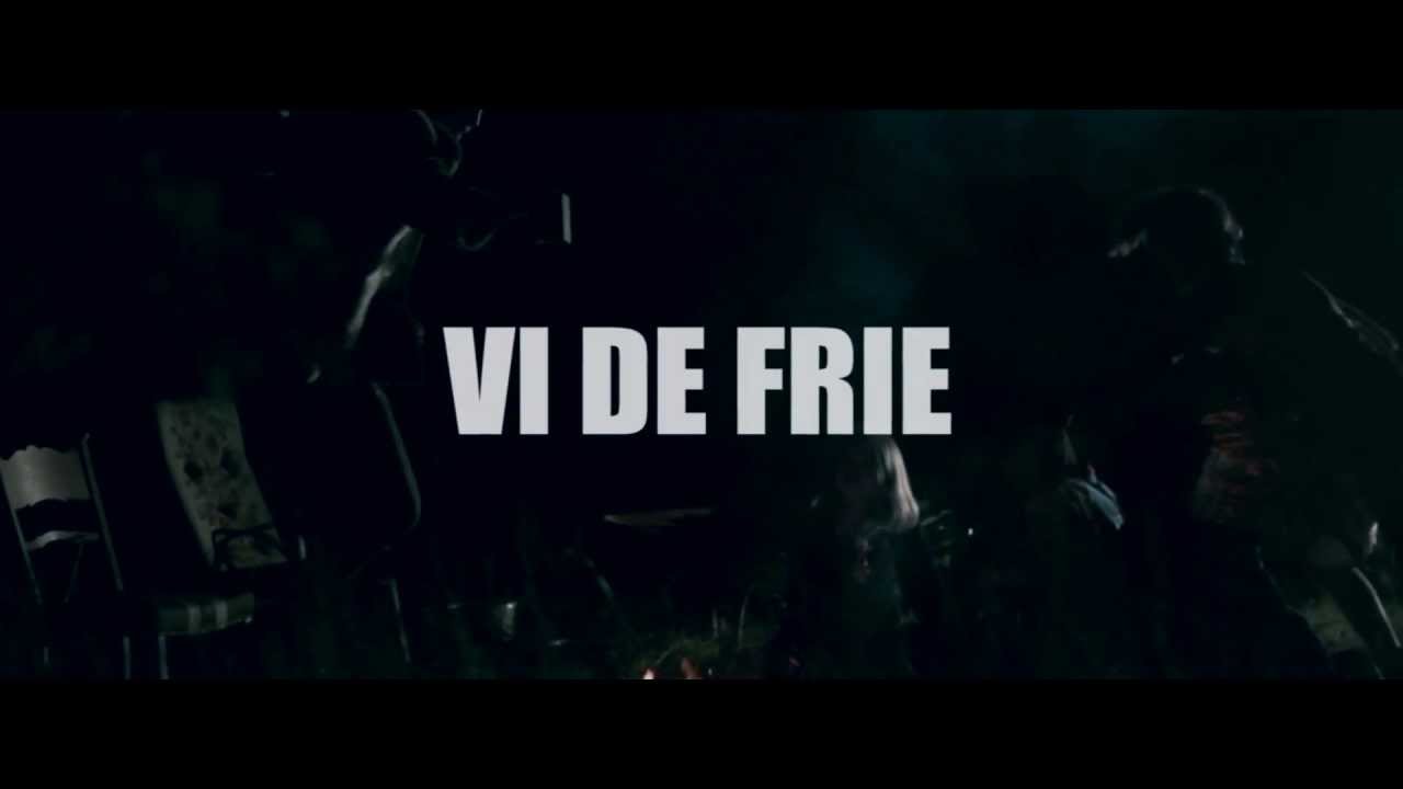Vi De Frie - Official Teaser #1