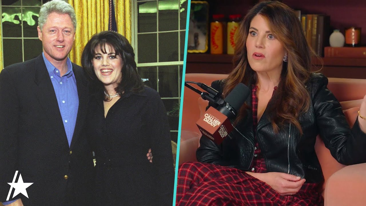 Monica Lewinsky Says Bill Clinton Should’ve Resigned: More ‘Call Her Daddy’ BOMBSHELLS