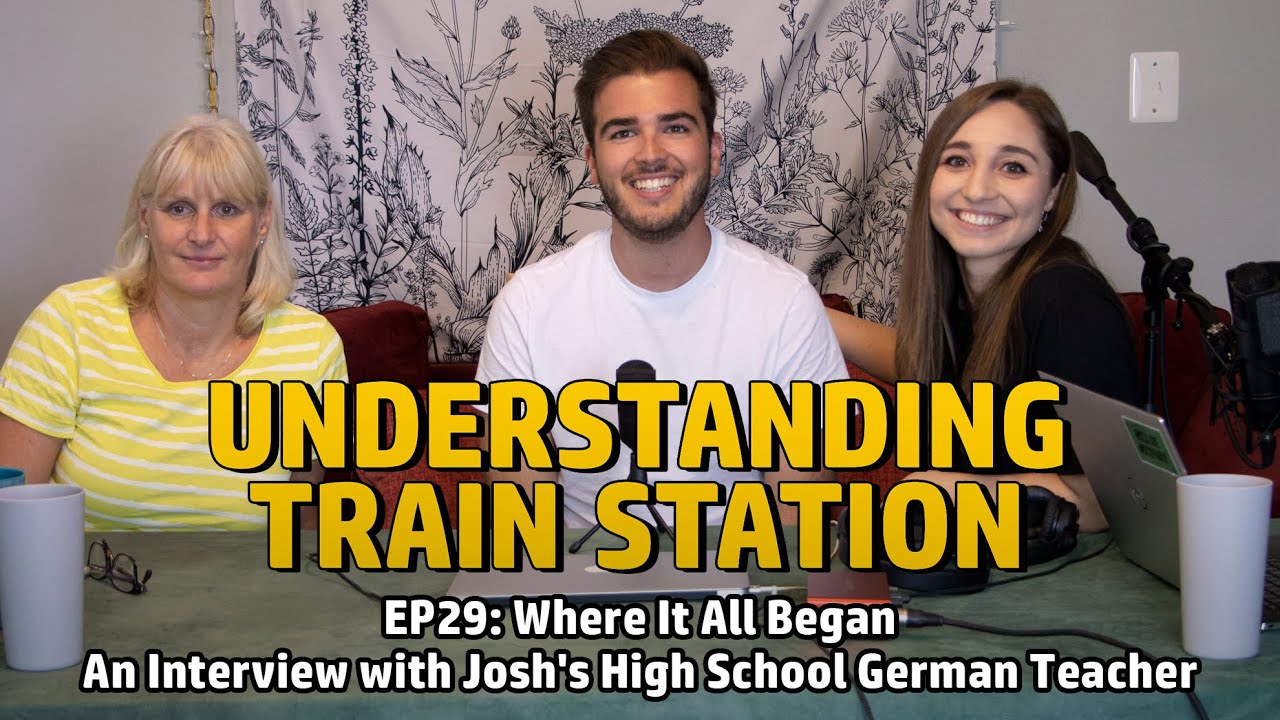 EP29: Where It All Began - An Interview with Josh's High School German Teacher