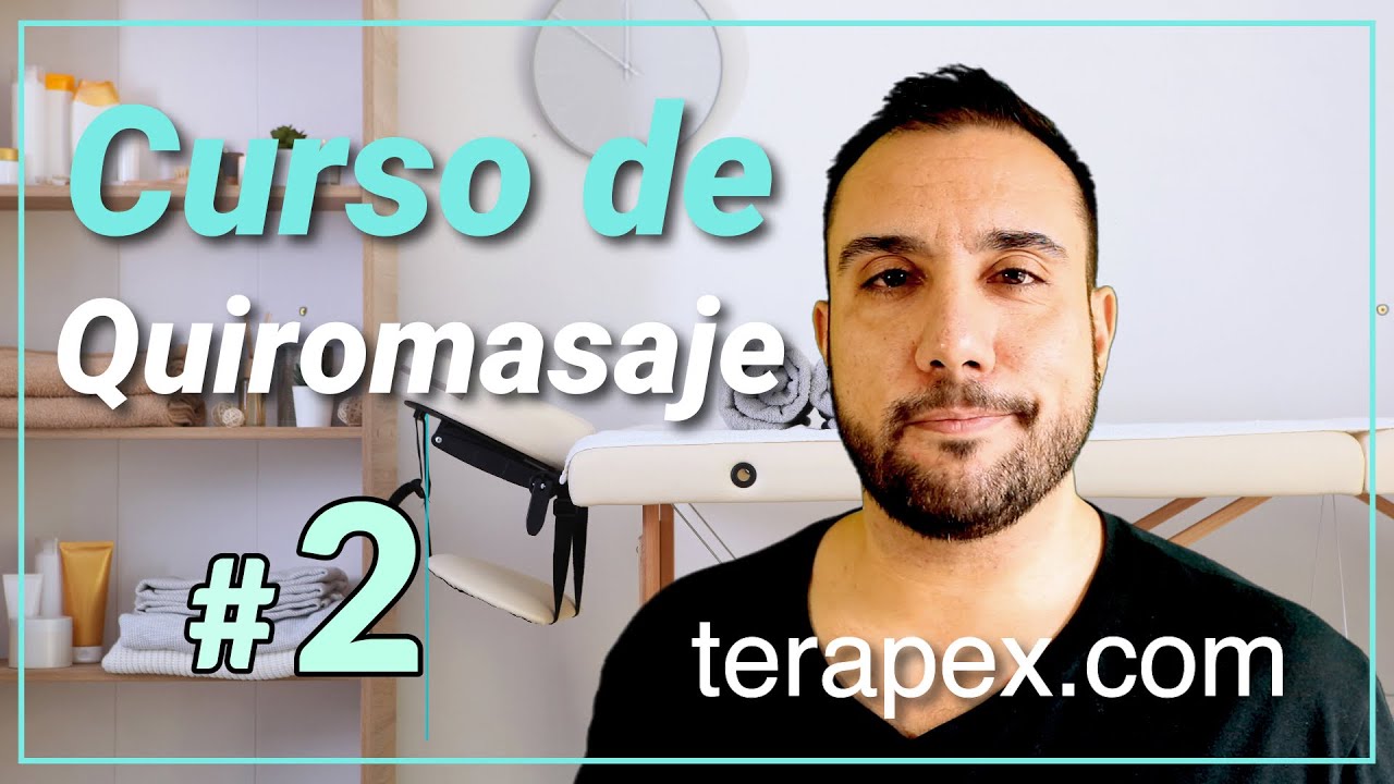 CURSO DE QUIROMASAJE GRATIS - PARTE 2