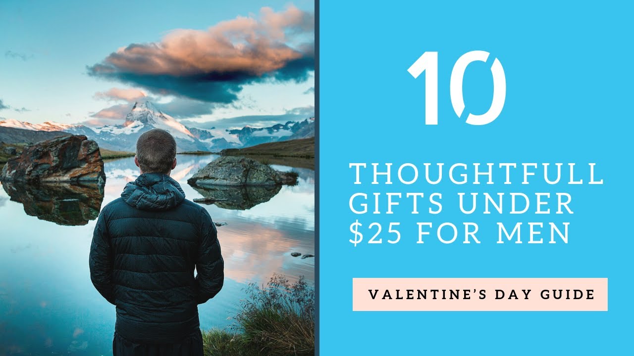 10 Thoughtful Valentine's Day gift under $25 for Men | 2019