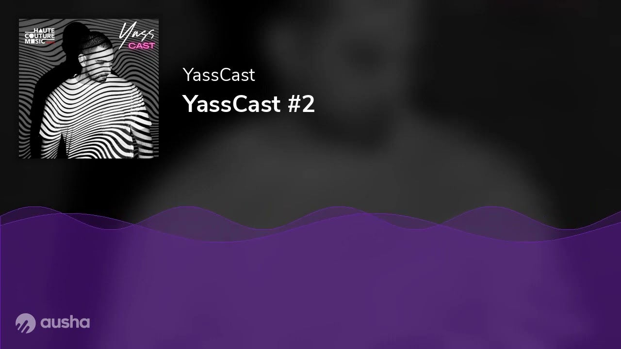YassCast #2