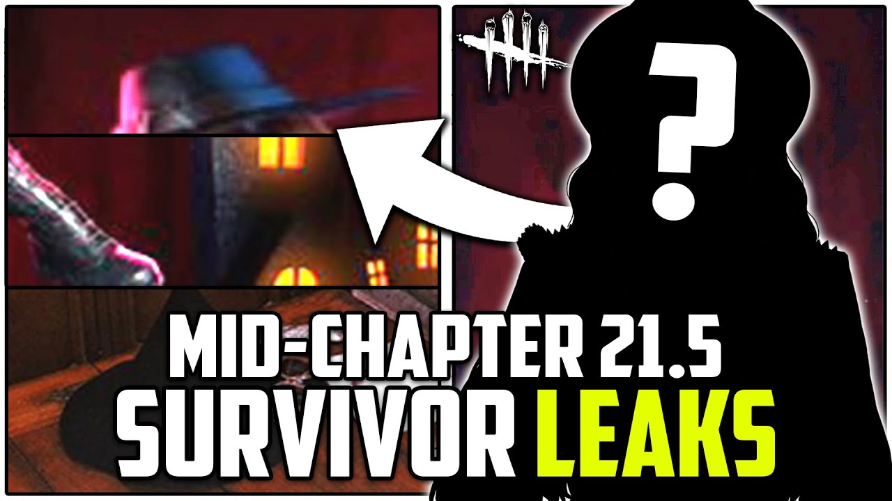 MID-CHAPTER 21.5 SURVIVOR LEAKS! 2 Pictures Showing Pieces of Model! - Dead by Daylight