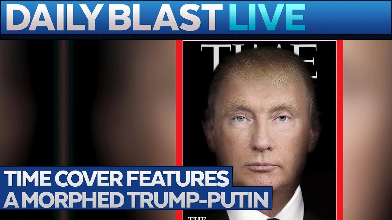 Time Magazine Cover Morphs Putin and Trump
