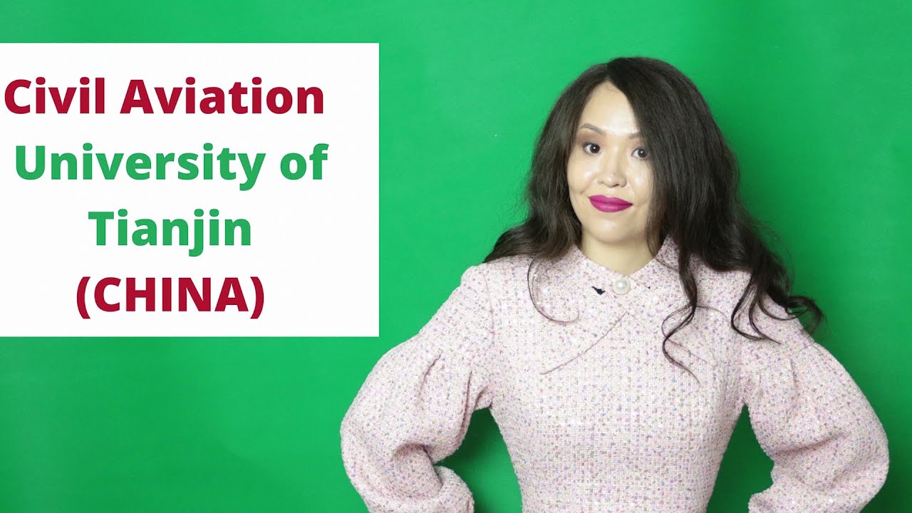 Scholarship in China. Tianjin  Civil Aviation University