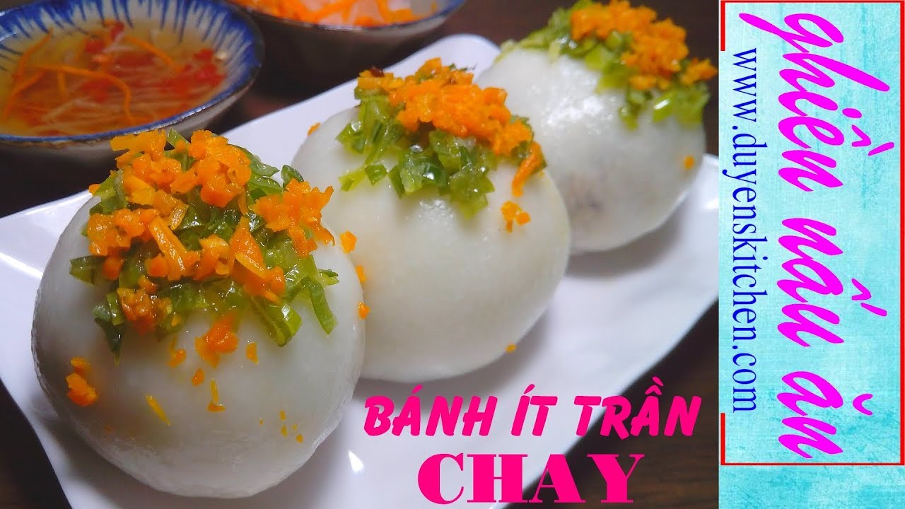 Cách Làm BÁNH ÍT TRẦN CHAY | Món Ăn Chay By Duyen's Kitchen | Ghiền nấu ăn