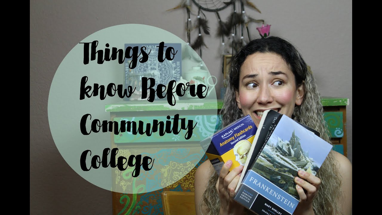 10 Things you Need to Know Before Community College