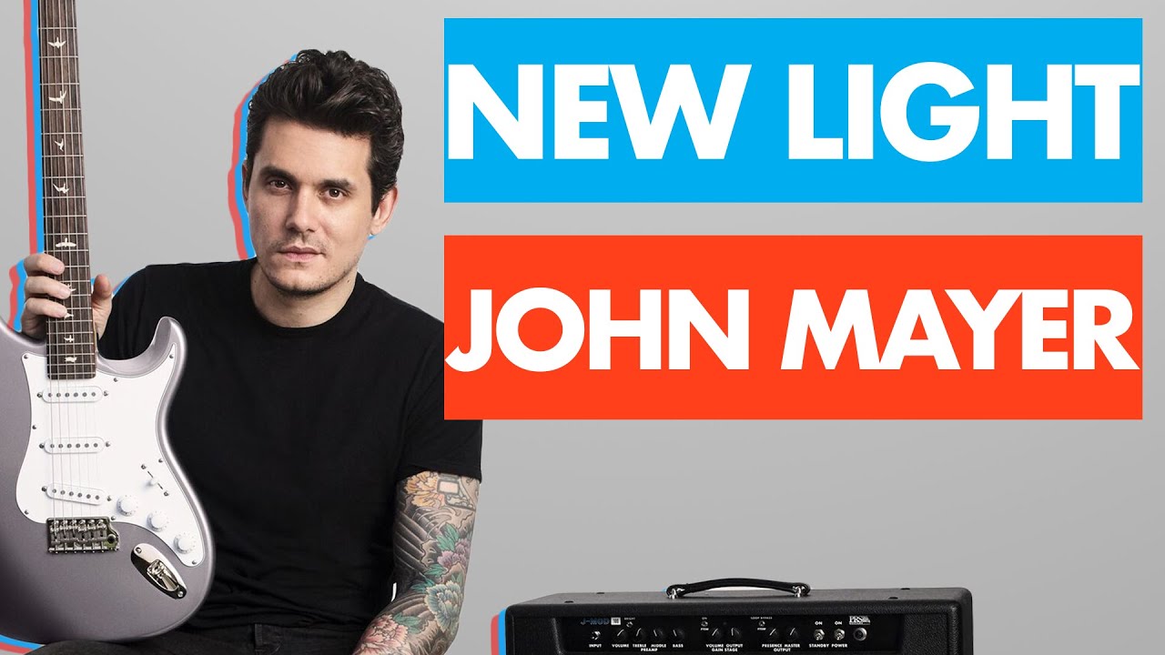 Как играть «New Light» Джона Майера на гитаре