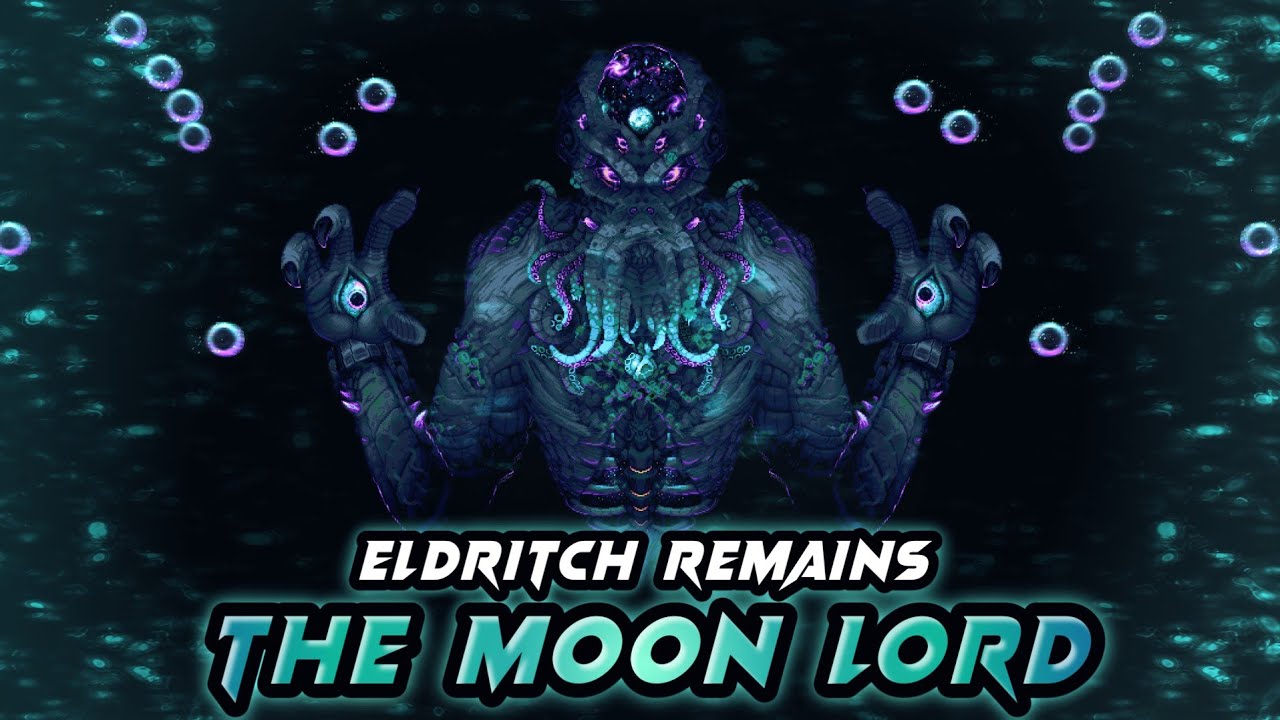 Eldritch Remains - The Moon Lord | Calamity Infernum