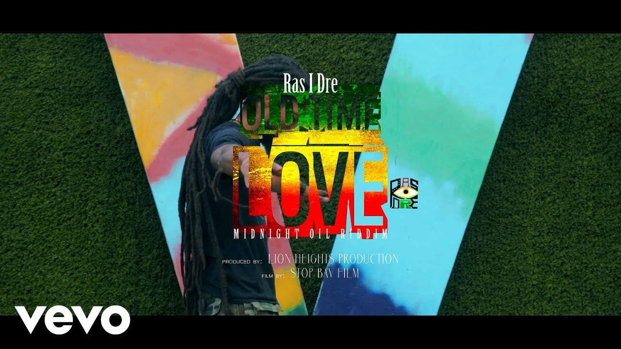 Ras I-Dre - Old Time Love (Official Music Video)