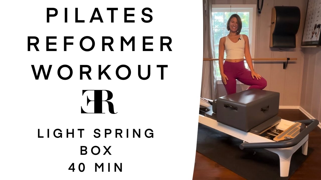 PILATES REFORMER   II   LIGHT SPRING   II   40 MIN