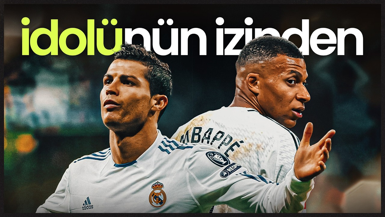 Mbappe'nin Ronaldo Olma Yolculuğu | 