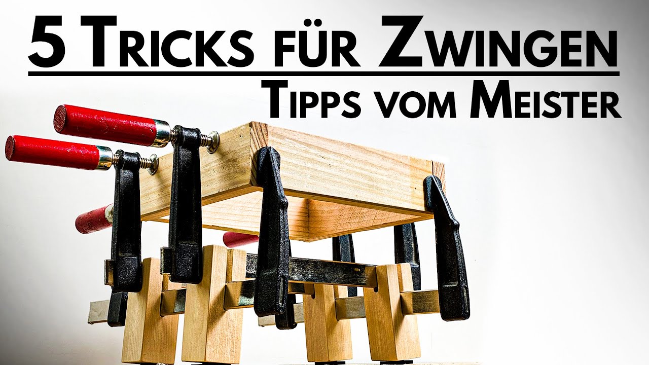Tuning für die Zwinge - 5 schnelle Tricks für verschiedene Anwendungen