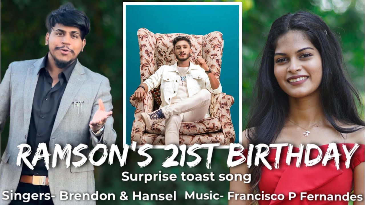 New Konkani Toast Song | Ramson’s 21st Birthday | by Brendon & Hansel (Surprise Song)
