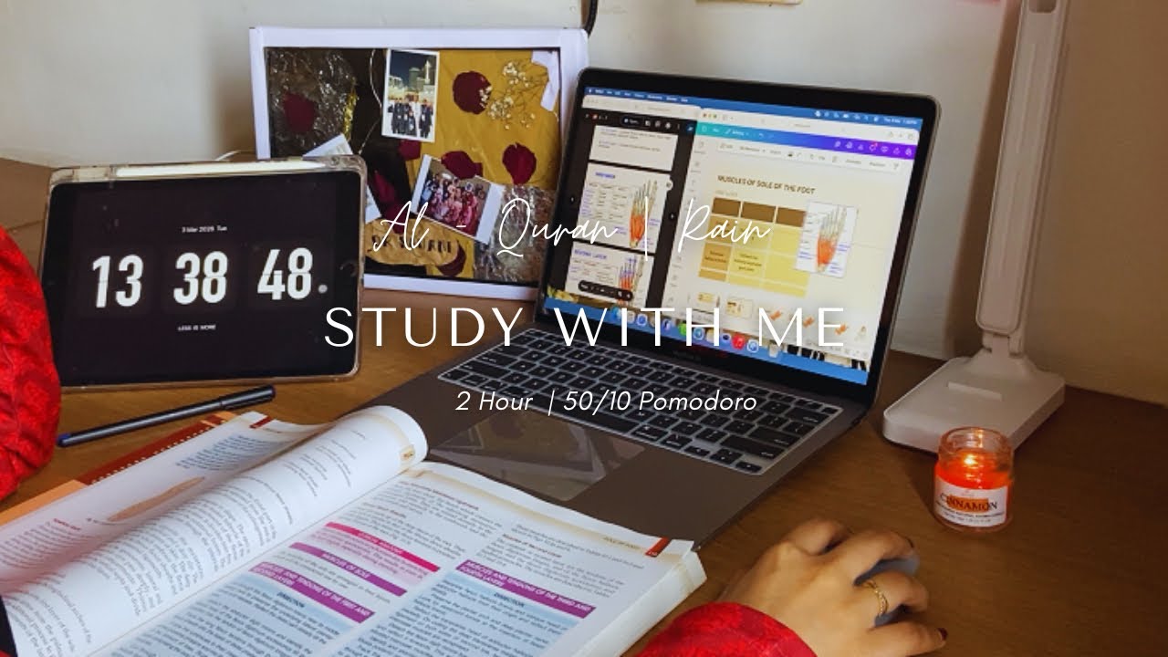2 Hour Study With Me 🌧️ | Quran Recitation + Rain | 50/10 Pomodoro