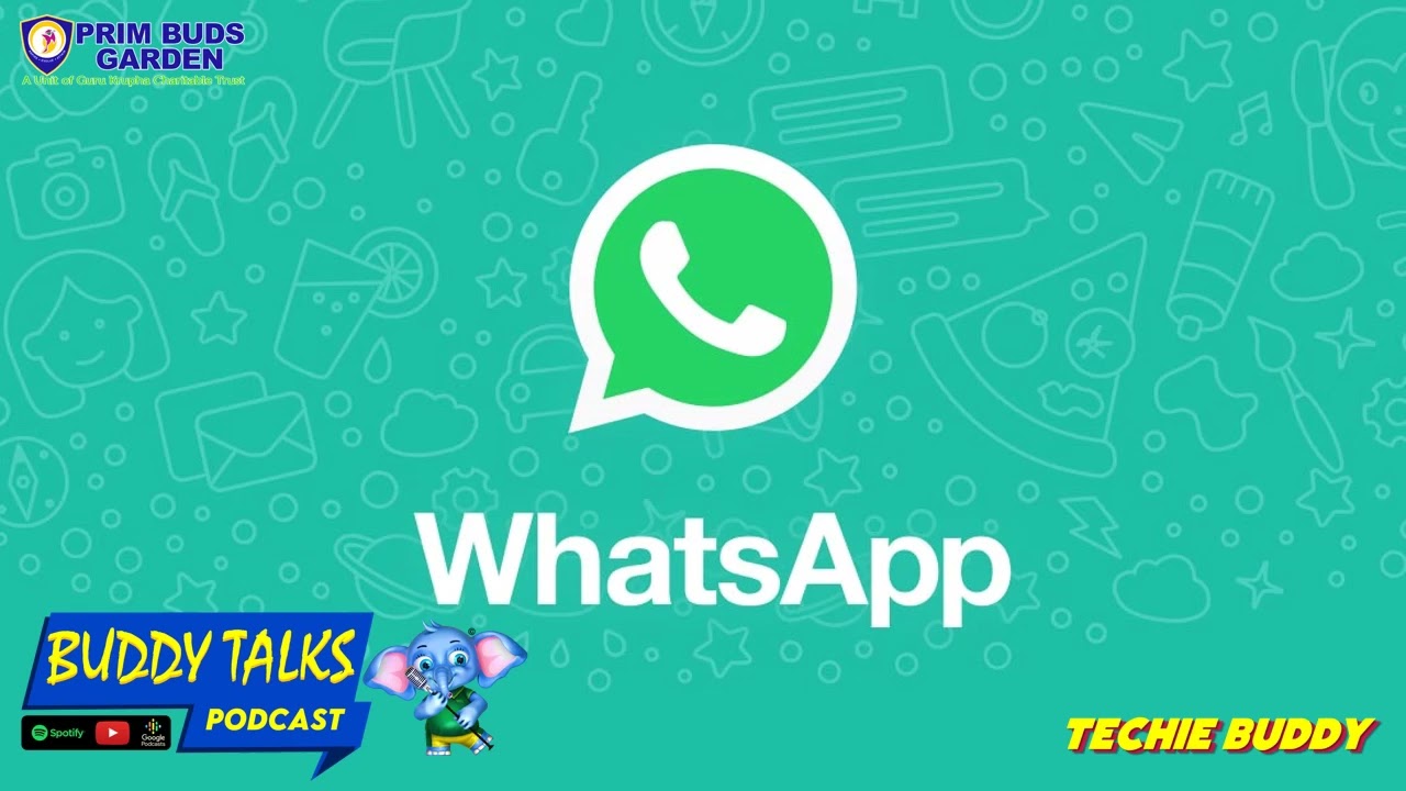 BUDDY TALKS #PODCAST | TECHIE BUDDY | What's up 2 new update