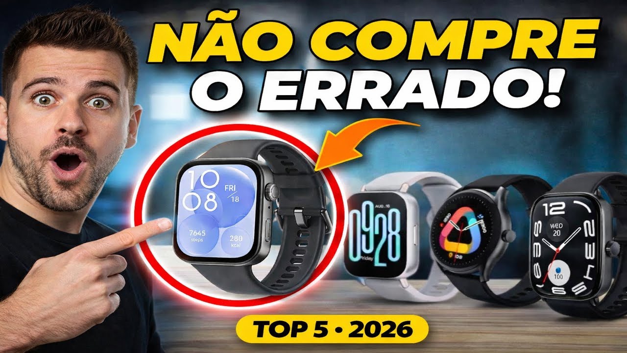 TOP 5 MELHORES SMARTWATCH CUSTO-BENEFÍCIO de 2026! (NÃO ERRE na Escolha!)