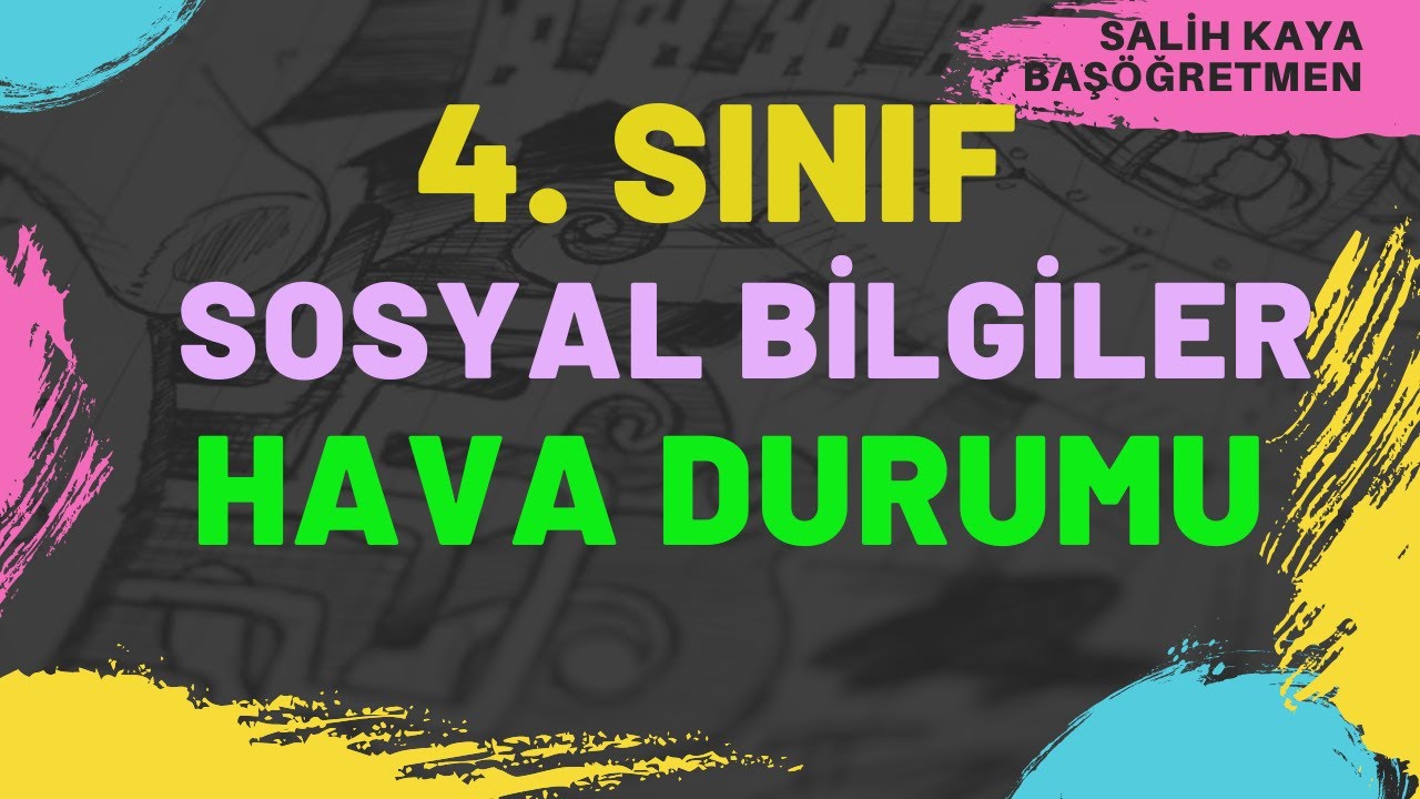 4.SINIF SOSYAL BİLGİLER HAVA DURUMU #HAVA #HAVADURUMU #HAVAOLAYI #İKLİM #İKLİMTÜRLERİ #PARÇALIBULUT