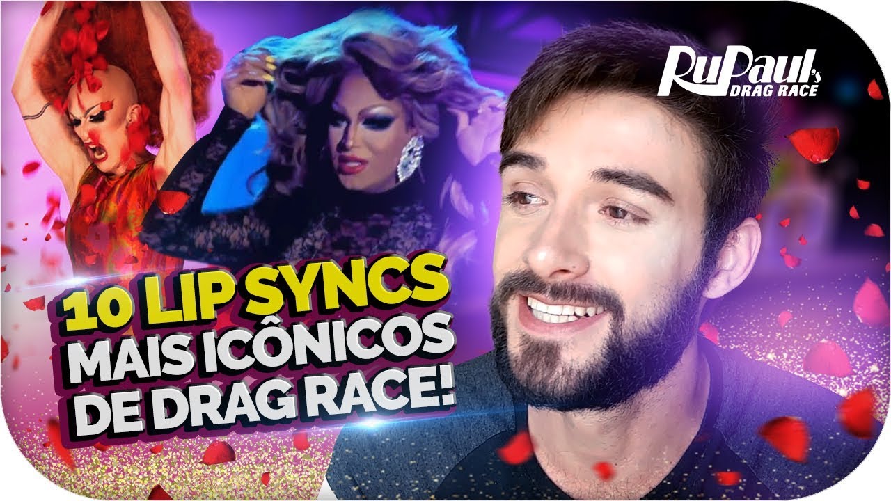 Os 10 melhores LIP SYNCS de RUPAUL'S DRAG RACE
