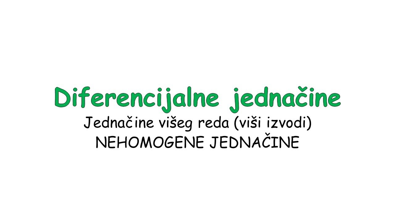 Diferencijalne jednačine - Nehomogene diferencijalne jednačine višeg reda1 | Enginist Show Ep. 73