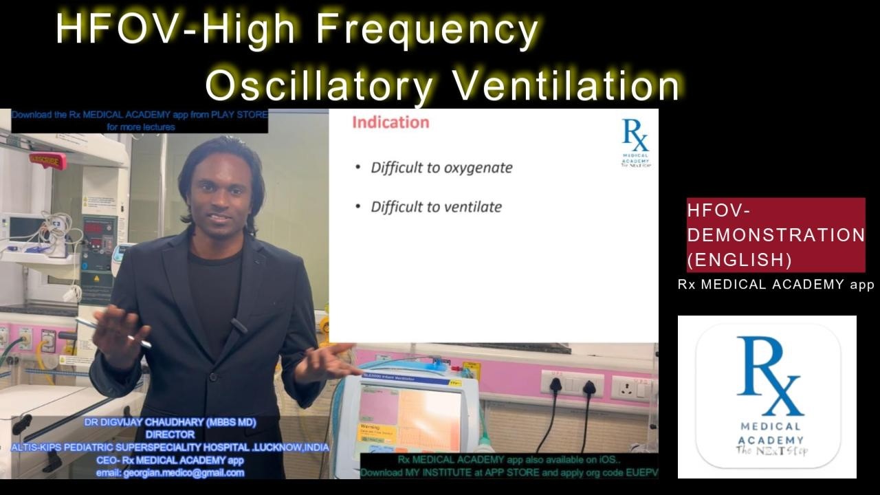 Unlocking HFOV:Mechanisms,Indications & Practical Application🔍HIGH FREQUENCY OSCILLATORY VENTILATION