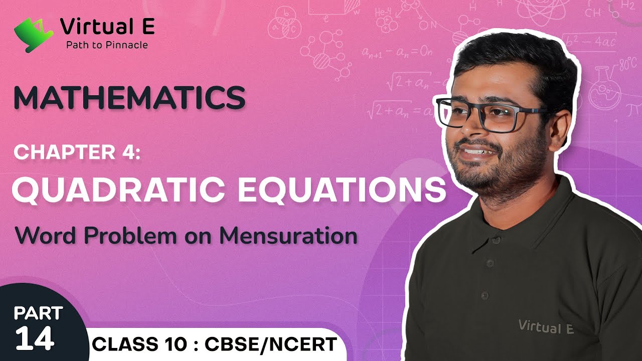 Class 10 Maths Chapter 4 | Quadratic Equations | 14 - Word Problem on Mensuration