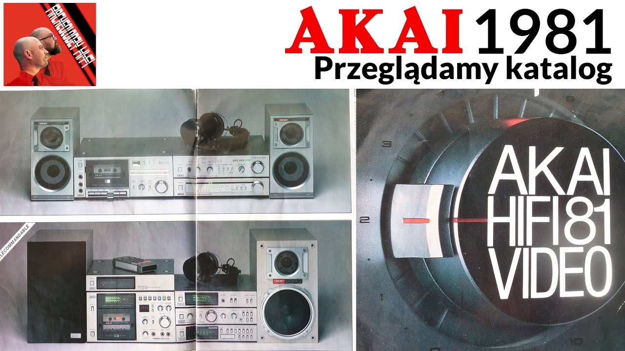 AKAI 1981  - przeglądamy katalog  @archeolodzyhi-fi4158   Hi-Fi #103 #PRL
